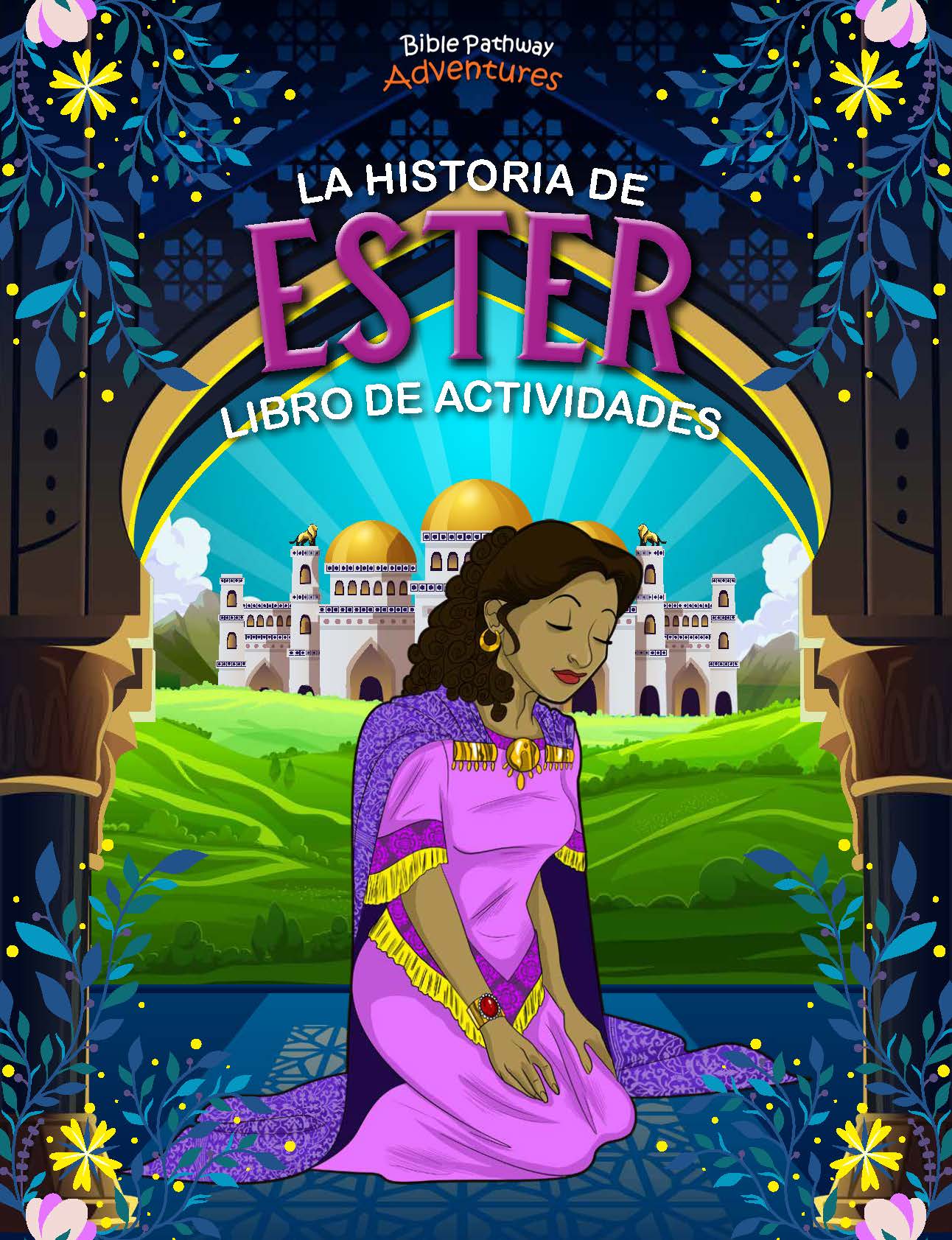 La historia de Ester: Libro de actividades (PDF) – Bible Pathway