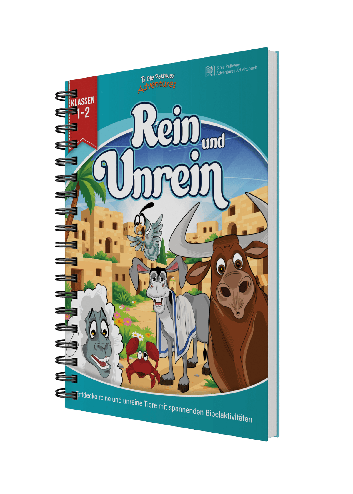 A spiral-bound children's Bible activity book titled 'Rein und Unrein' shown at an angle on a plain white background. The cover features colorful cartoon illustrations of a sheep, donkey, ox, eagle, and a camel in a desert scene, with a teal background and white title text.