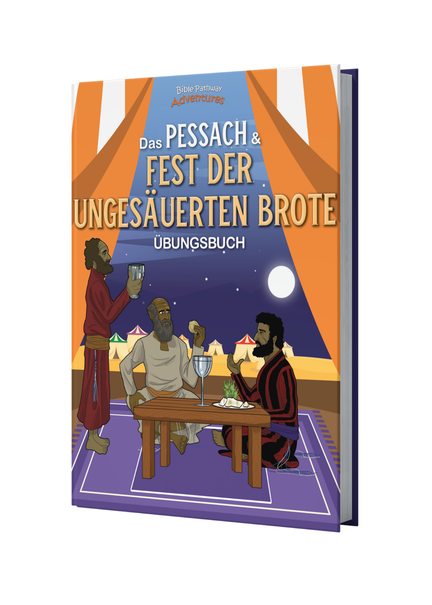 Pessach & das Fest der ungesäuerten Brote - Übungsbuch