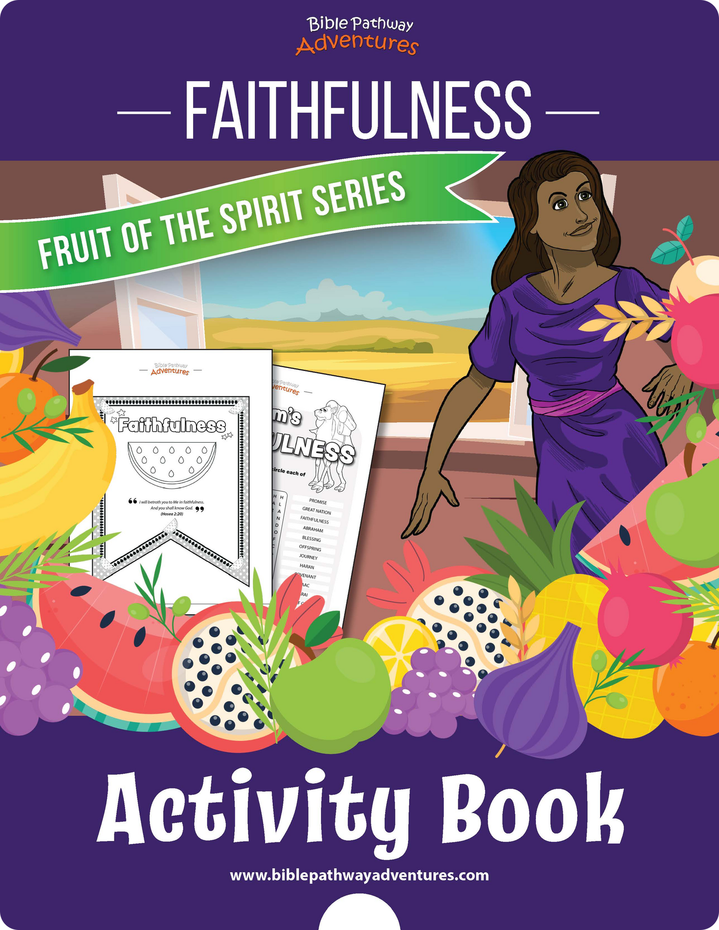 Faithfulness: Fruit of the Spirit Activity Book