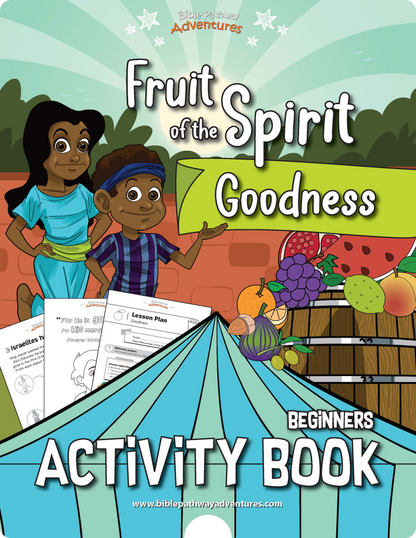 Goodness: Fruit of the Spirit Activity Book for Beginners (PDF)