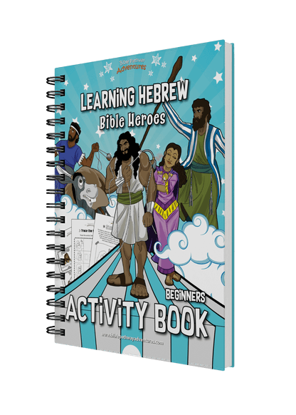 Learning Hebrew: Bible Heroes Activity Book