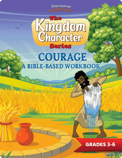 Book cover of 'Courage' from The Kingdom Character Series with a character in a field and trees in the background.