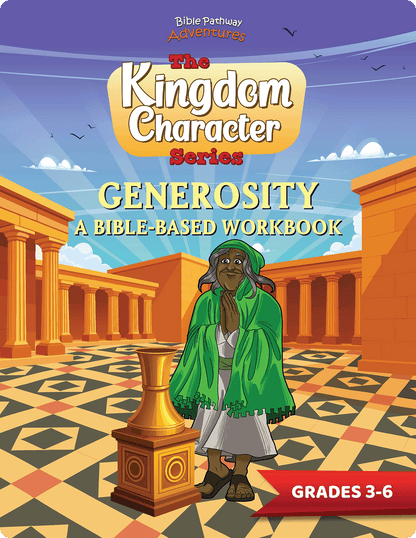 Generosity: A Bible-based Workbook for Kids (PDF)