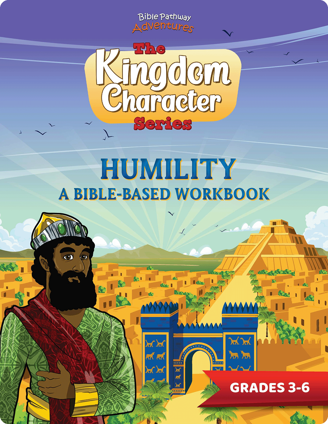 Workbook cover of 'Humility' from The Kingdom Character Series with a character and castle illustration.