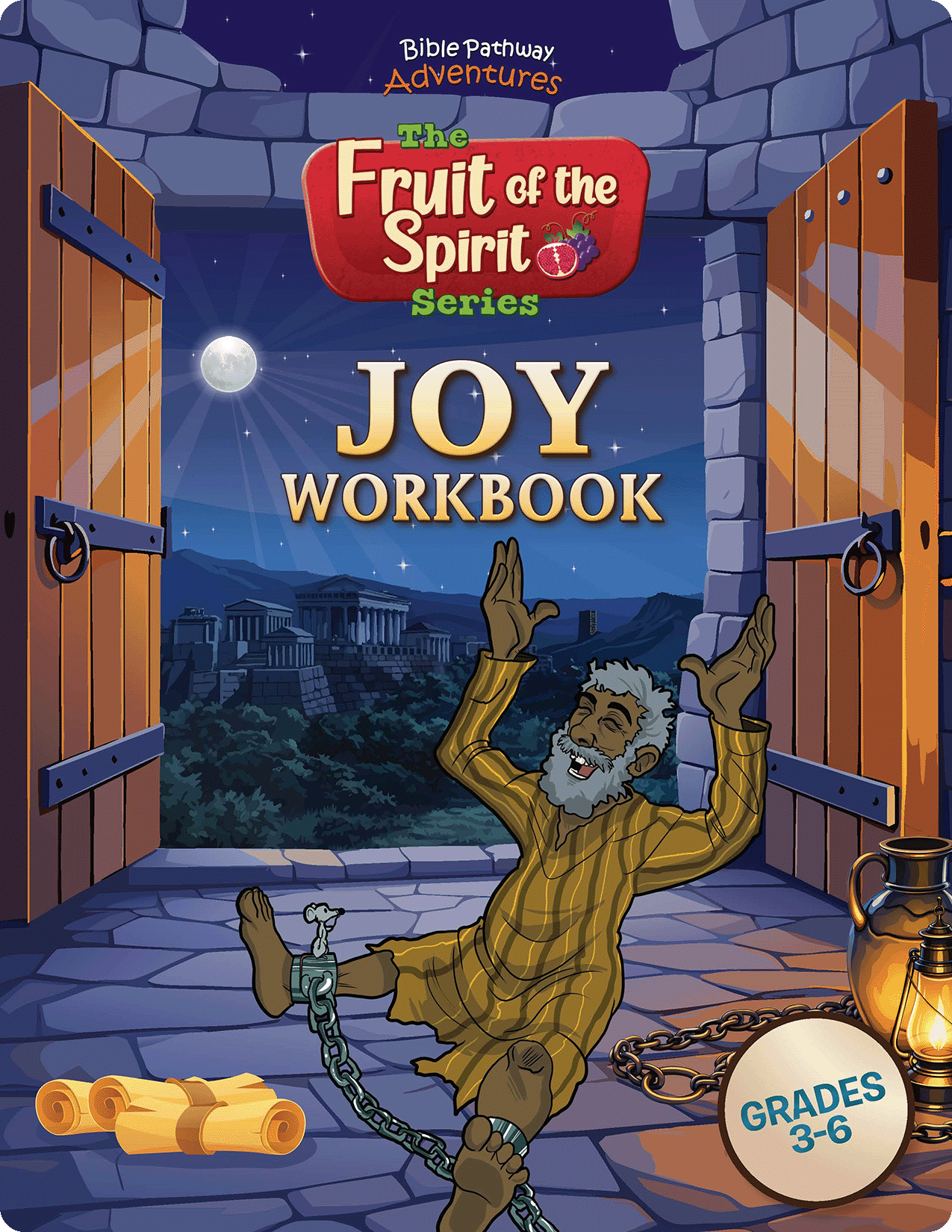 Cover of 'Joy Workbook' from the Fruit of the Spirit series with a character breaking chains.