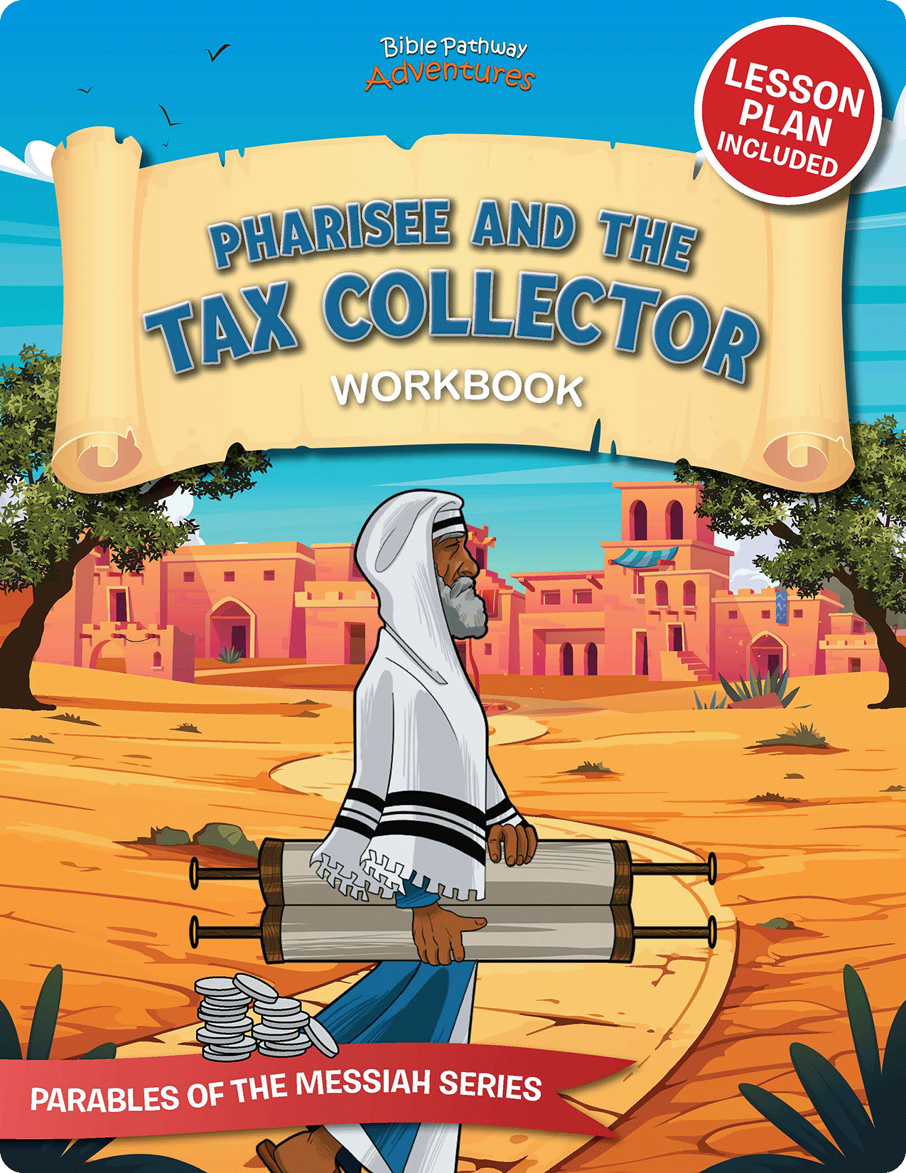 Workbook cover titled 'Pharisee and the Tax Collector' with a desert scene and character holding scrolls.
