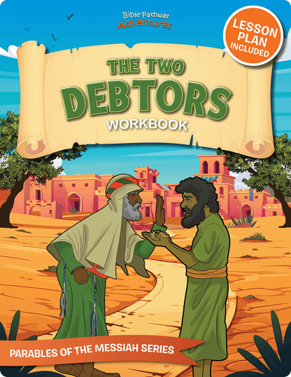 Workbook cover titled 'The Two Debtors' with two men shaking hands in a desert setting, part of the Parables of the Messiah series.