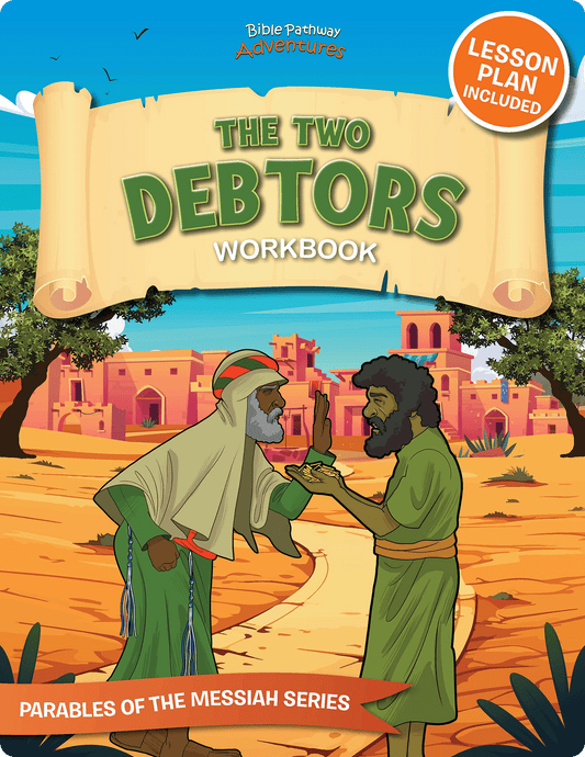 Workbook cover titled 'The Two Debtors' with two men shaking hands in a desert setting, part of the Parables of the Messiah series.