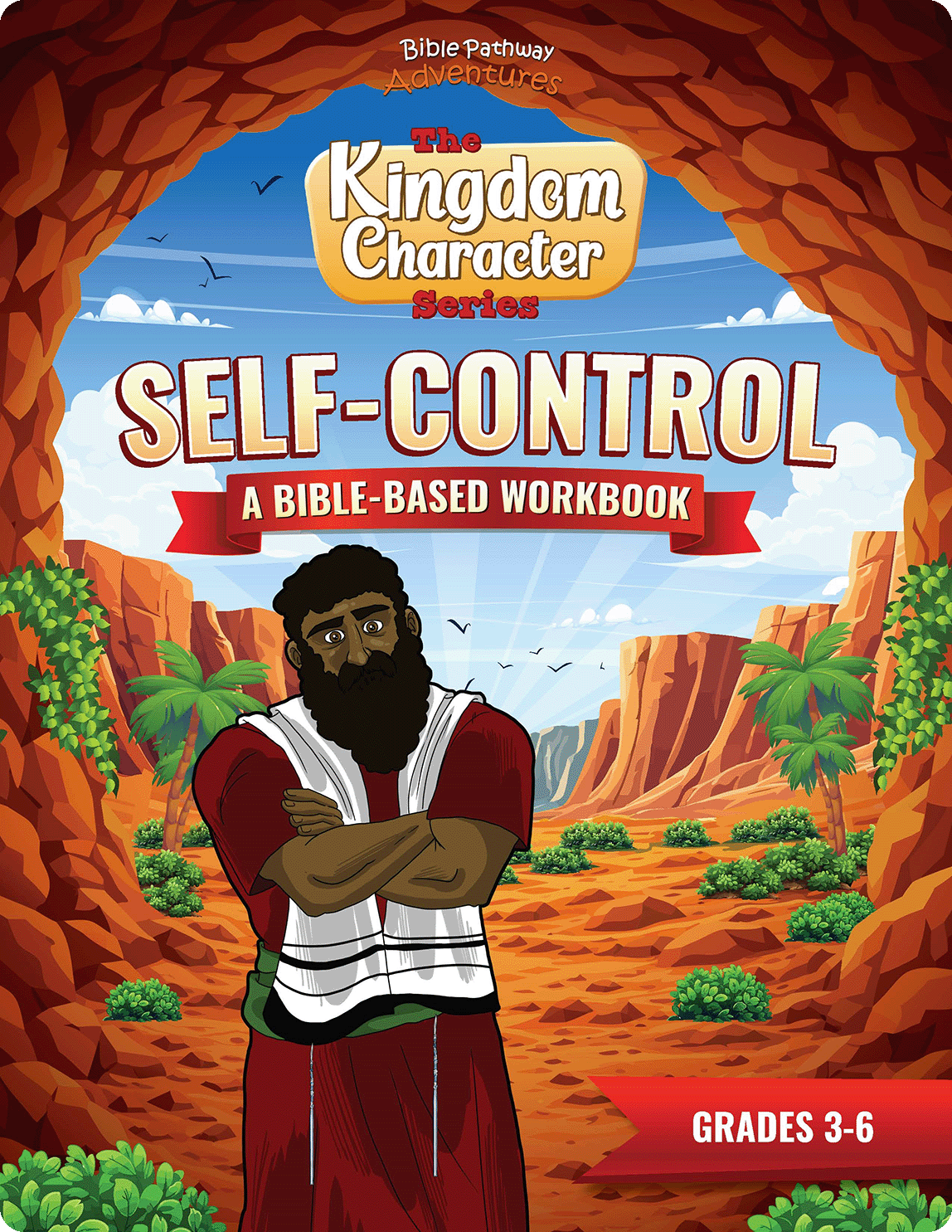 Cover of a Bible-based workbook titled 'Self-Control' for grades 3-6, featuring a character in a desert setting.
