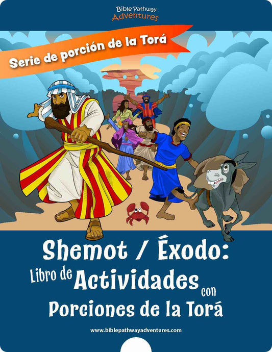 Shemot / Éxodo: Libro de actividades con porciones de la Torá