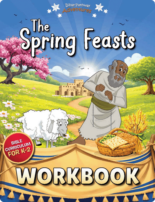 The Spring Feasts Workbook for K-2 - Passover Bible curriculum