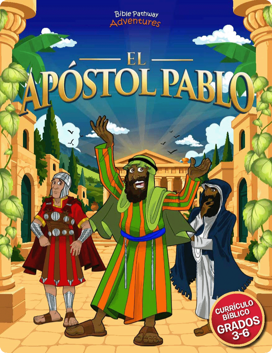 Currículo | Estudios bíblicos del apóstol Pablo para grados 3-6