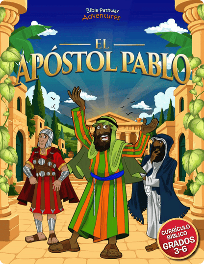 Currículo | Estudios bíblicos del apóstol Pablo para grados 3-6