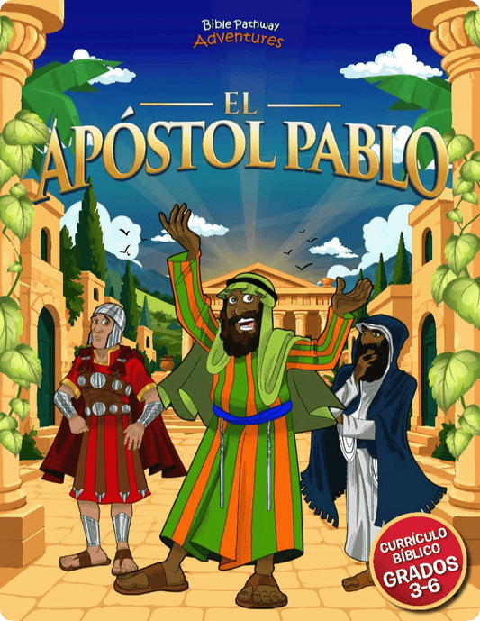 Currículo | Estudios bíblicos del apóstol Pablo para grados 3-6