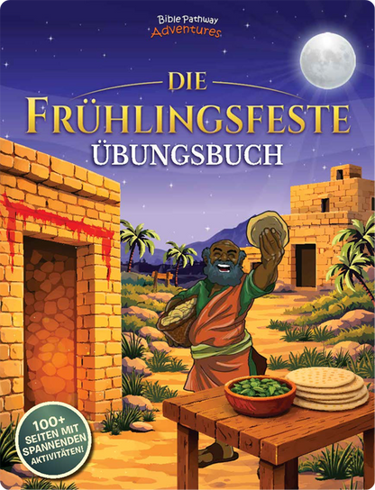 Book cover of 'Die Frühlingsfeste übungsbuch' with a desert scene and character, featuring the Bible Pathway Adventures logo.