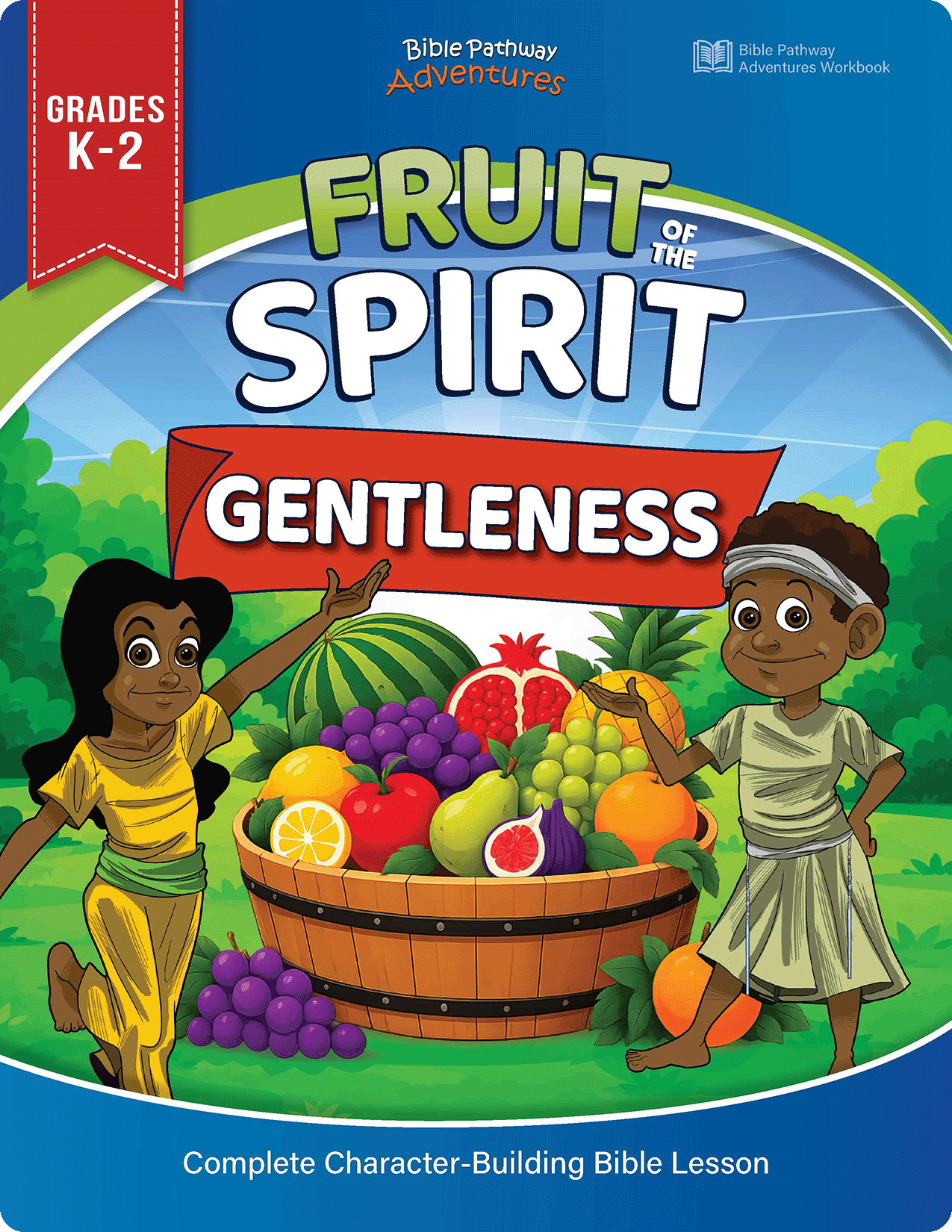 Front cover of the Bible Pathway Adventures 'Fruit of the Spirit: Gentleness' workbook for grades K-2, featuring colorful cartoon children and a basket of fruits on a blue and green illustrated background.