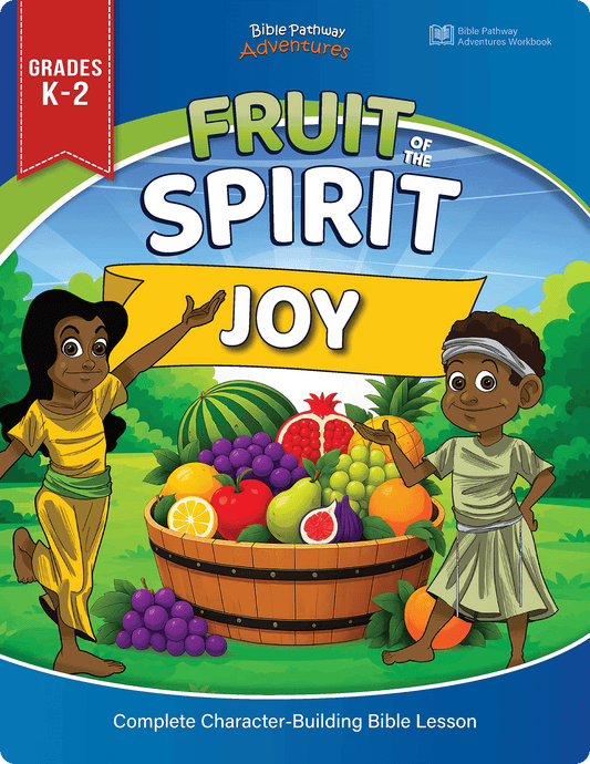 Front cover of the Bible Pathway Adventures 'Fruit of the Spirit Joy' worksheet for grades K-2, featuring colorful cartoon children and a basket of fruits on a bright illustrated background.