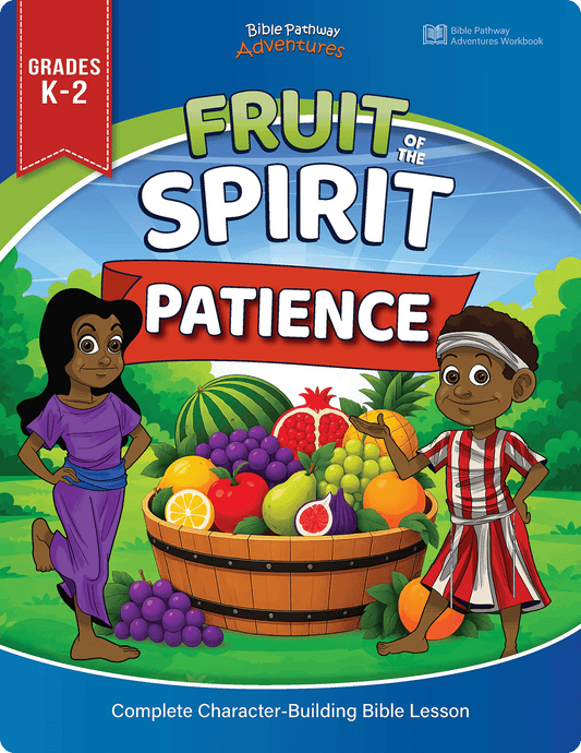 Front cover of the Bible Pathway Adventures 'Fruit of the Spirit Patience' workbook for grades K-2, featuring colorful cartoon children and a basket of fruits on a bright illustrated background.