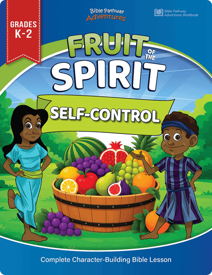 Front cover of the Bible Pathway Adventures 'Fruit of the Spirit Self-Control' worksheet for grades K-2, featuring illustrated children and a basket of fruits on a colorful background.