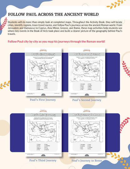 An educational poster or cover page for an activity book titled 'Follow Paul Across the Ancient World,' showing four sample map pages labeled 'Paul's First Journey,' 'Paul's Second Journey,' 'Paul's Third Journey,' and 'Paul's Journey to Rome.' The page has a white background with decorative gold leaf corner accents and blue title blocks. Paul's Journeys Activity Book