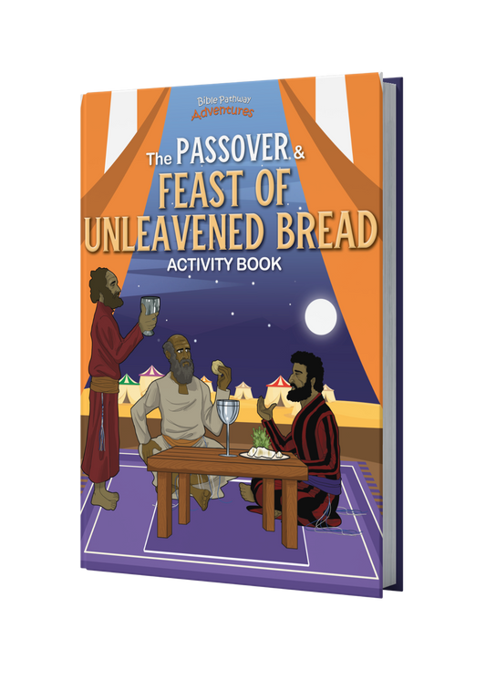 The Passover & Feast of Unleavened Bread Activity Book