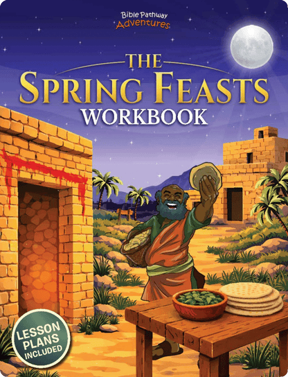 Cover of 'The Spring Feasts Workbook' with a desert scene and character, featuring 'Bible Pathway Adventures'.