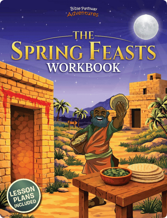 Cover of 'The Spring Feasts Workbook' with a desert scene and character, featuring 'Bible Pathway Adventures'.