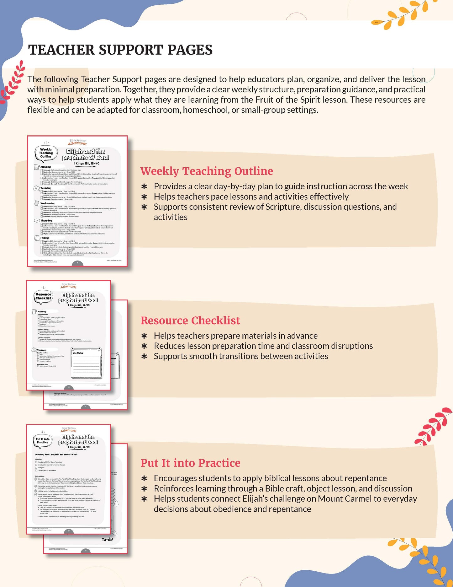 An informational graphic titled 'TEACHER SUPPORT PAGES' showing three sample printable lesson support page designs: Weekly Teaching Outline, Resource Checklist, and Put It Into Practice. The layout includes descriptive text, small screenshots of the pages, and decorative orange leaf accents on a white background. Elijah & The Prophets of Baal' for grades 3-6.